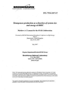 STRANGENESS PRODUCTION AS A FUNCTION OF SYSTEM SIZE AND ENERGY OF RHIC.