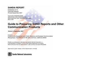 Guide to preparing SAND reports and other communication products : version 4.