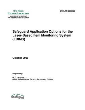 Safeguard Application Options for the Laser-Based Item Monitoring System (LBIMS)