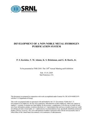 DEVELOPMENT OF A NON-NOBLE METAL HYDROGEN PURIFICATION SYSTEM