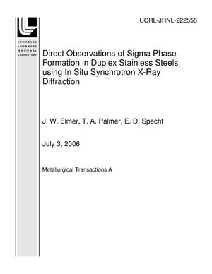 Direct Observations of Sigma Phase Formation in Duplex Stainless Steels using In Situ Synchrotron X-Ray Diffraction