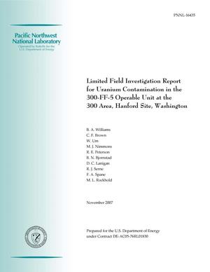 Primary view of object titled 'Limited Field Investigation Report for Uranium Contamination in the 300 Area, 300-FF-5 Operable Unit, Hanford Site, Washington'.