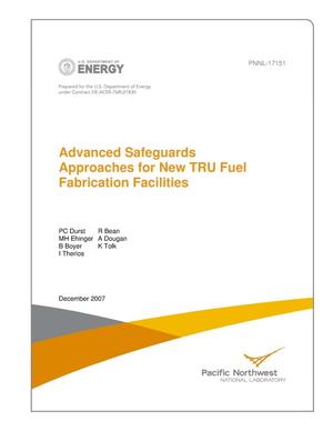 Advanced Safeguards Approaches for New TRU Fuel Fabrication Facilities
