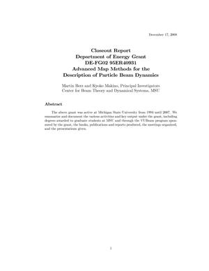 Closeout Report Department of Energy Grant DE-FG02 95ER40931 Advanced Map Methods for the Description of Particle Beam Dynamics