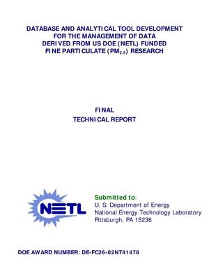 Database and Analytical Tool Development for the Management of Data Derived from US DOE (NETL) Funded Fine Particulate (PM2.5) Research