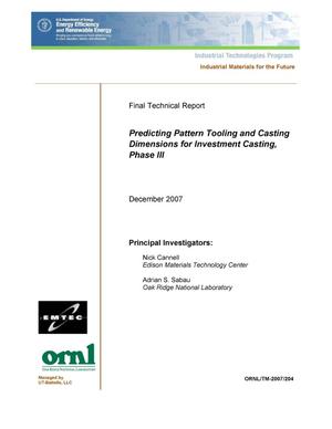 Predicting Pattern Tooling and Casting Dimensions for Investment Casting, Phase III