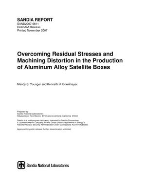 Overcoming residual stresses and machining distortion in the production of aluminum alloy satellite boxes.