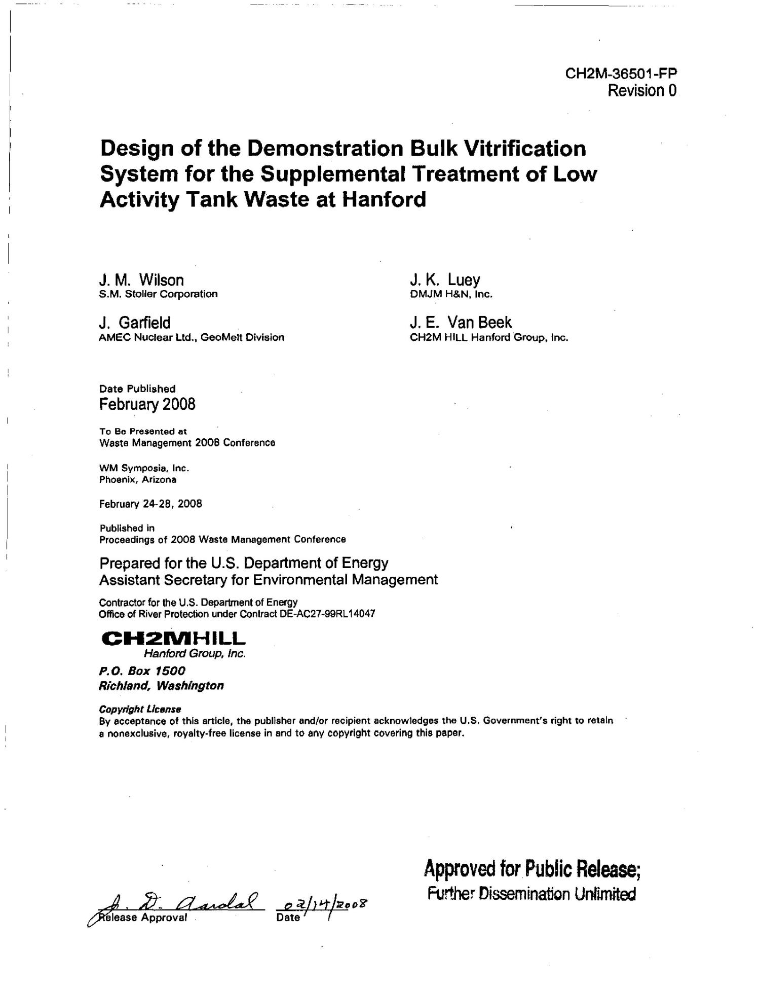DESIGN OF THE DEMOSNTRATION BULK VITRIFICATION SYSTEM FOR THE SUPPLEMENTAL TREATMENT OF LOW ACTIVITY TANK WASTE AT HANFORD
                                                
                                                    [Sequence #]: 2 of 17
                                                