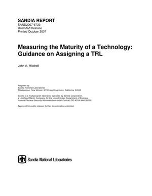 Measuring the maturity of a technology : guidance on assigning a TRL.