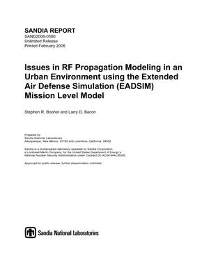 Issues in RF propagation modeling in an urban environment using the Extended Air Defense Simulation (EADSIM) mission level model.