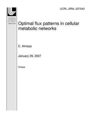 Optimal flux patterns in cellular metabolic networks