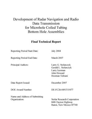 Development of Radar Navigation and Radio Data Transmission for Microhole Coiled Tubing Bottom Hole Assemblies