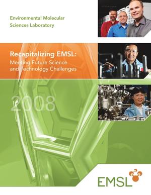 Recapitalizing EMSL: Meeting Future Science and Technology Challenges