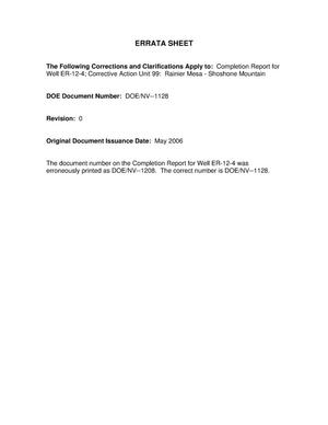 Completion Report for Well ER-12-4, Corrective Action Unit 99: Rainier Mesa - Shoshone Mountain (includes Errata Sheet)
