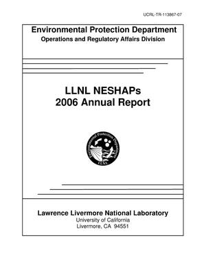 Environmental Protection Department, Operations and Regulatory Affairs Division, LLNL NESHAPs 2006 Annual Report