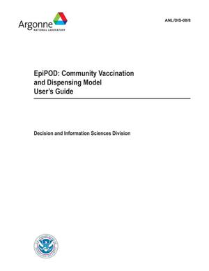 Epipod : Community Vaccination and Dispensing Model User's Guide.