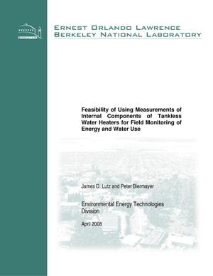 Feasibility of Using Measurements of Internal Components ofTankless Water Heaters for Field Monitoring of Energy and Water Use