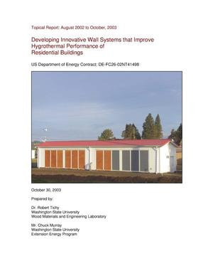 Developing Innovative Wall Systems that Improve Hygrothermal Performance of Residential Buildings