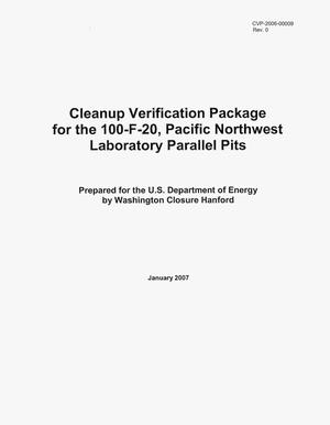 Cleanup Verification Package for the 100-F-20, Pacific Northwest Laboratory Parallel Pits