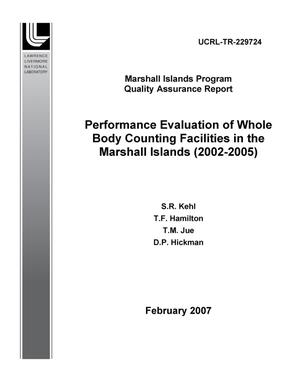 Performance Evaluation of Whole Body Counting Facilities in the Marshall Islands (2002-2005)