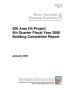 Report: 300 Area D4 Project 4th Quarter Fiscal Year 2006 Building Completion …