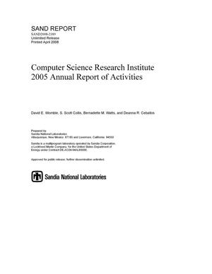 Computer Science Research Institute 2005 annual report of activities.