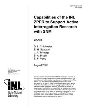 Capabilities of the INL ZPPR to Support Active Interrogation Research with SNM