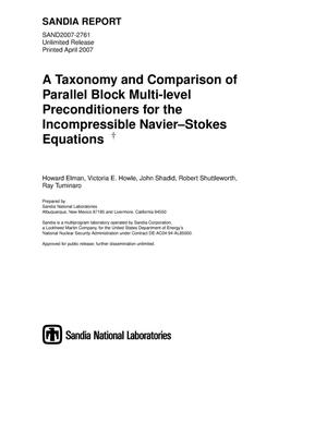 A taxonomy and comparison of parallel block multi-level preconditioners for the incompressible Navier-Stokes equations.