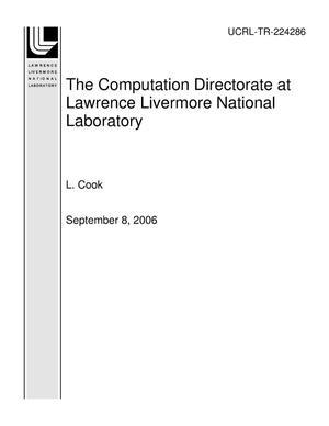 The Computation Directorate at Lawrence Livermore National Laboratory