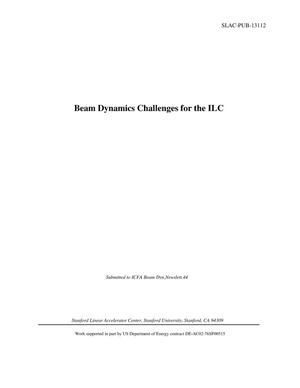 Beam Dynamics Challenges for the ILC