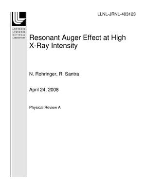 Resonant Auger Effect at High X-Ray Intensity
