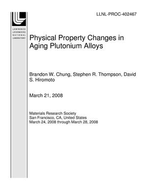 Physical Property Changes in Aging Plutonium Alloys