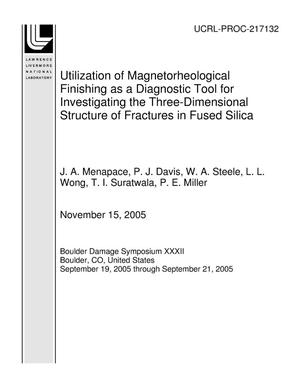 Utilization of Magnetorheological Finishing as a Diagnostic Tool for Investigating the Three-Dimensional Structure of Fractures in Fused Silica