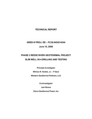 Phase 2 Reese River Geothermal Project Slim Well 56-4 Drilling and Testing