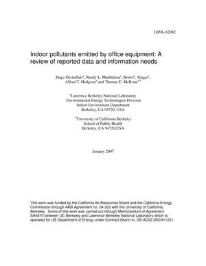 Indoor pollutants emitted by office equipment: A review ofreported data and information needs