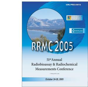 51st Annual Radiobioassay & Radiochemical Measurements Conference Proceedings