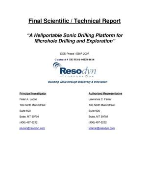 Final Technical Report for “A Heliportable Sonic Drilling Platform for Microhole Drilling and Exploration”