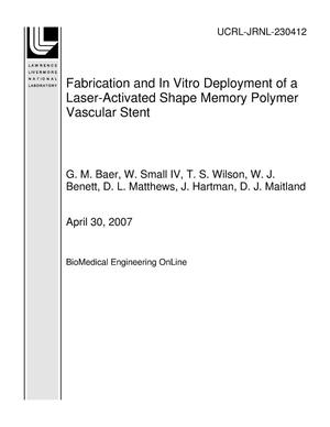 Fabrication and In Vitro Deployment of a Laser-Activated Shape Memory Polymer Vascular Stent