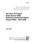 Report: 100 Area D4 Project Semi-Annual 2006 Building Completion Report, Augu…