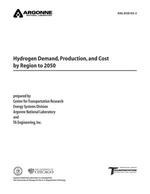 Hydrogen Demand, Production, and Cost by Region to 2050.
