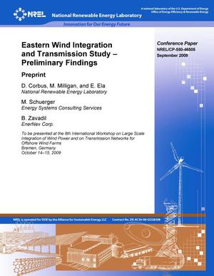Eastern Wind Integration and Transmission Study -- Preliminary Findings: Preprint