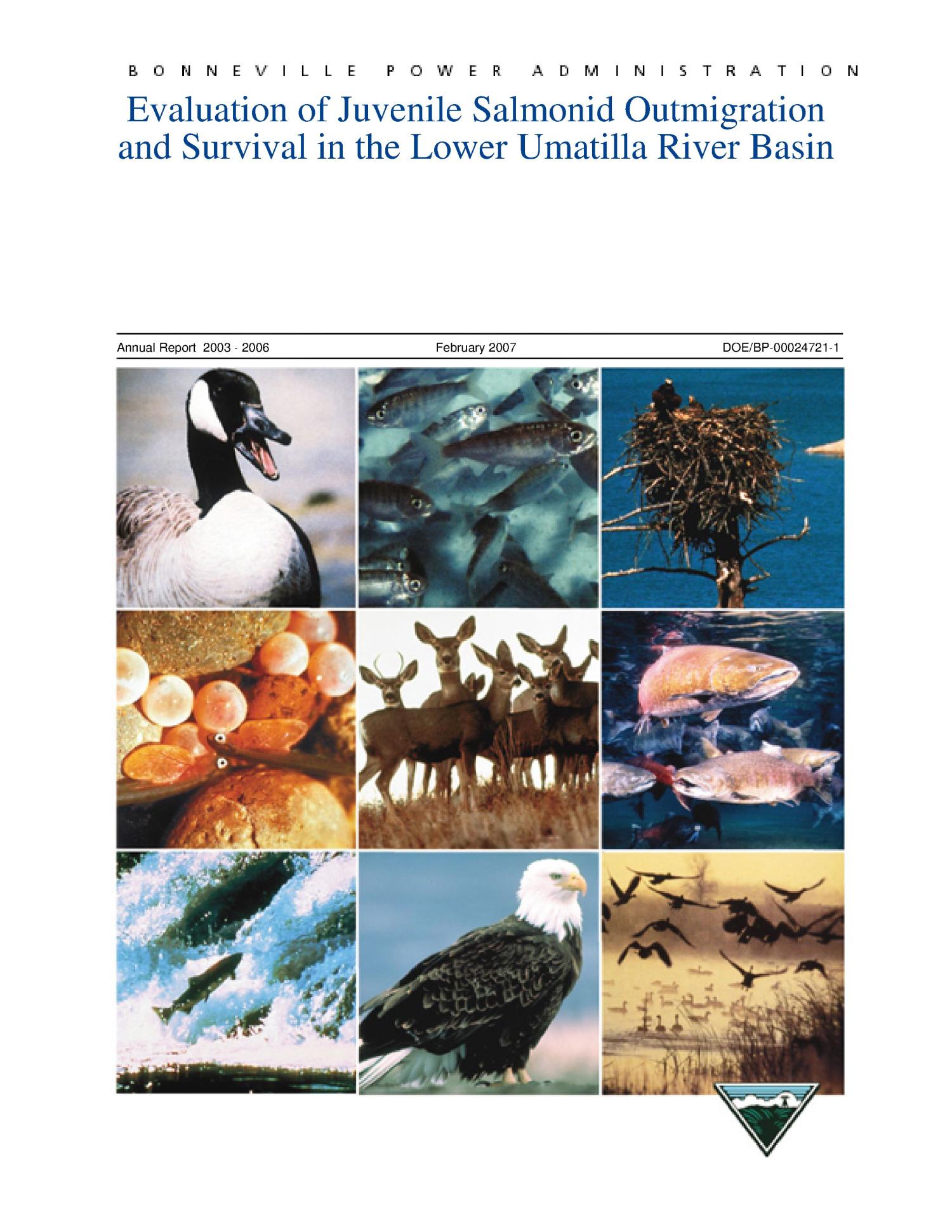 Evaluation of Juvenile Salmonid Outmigration and Survival in the Lower Umatilla River Basin, Annual Report 2003-2006.
                                                
                                                    [Sequence #]: 1 of 131
                                                