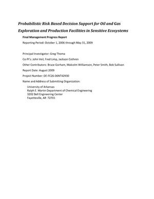 Probabilistic Risk Based Decision Support for Oil and Gas Exploration and Production Facilities in Sensitive Ecosystems