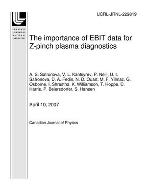 The importance of EBIT data for Z-pinch plasma diagnostics