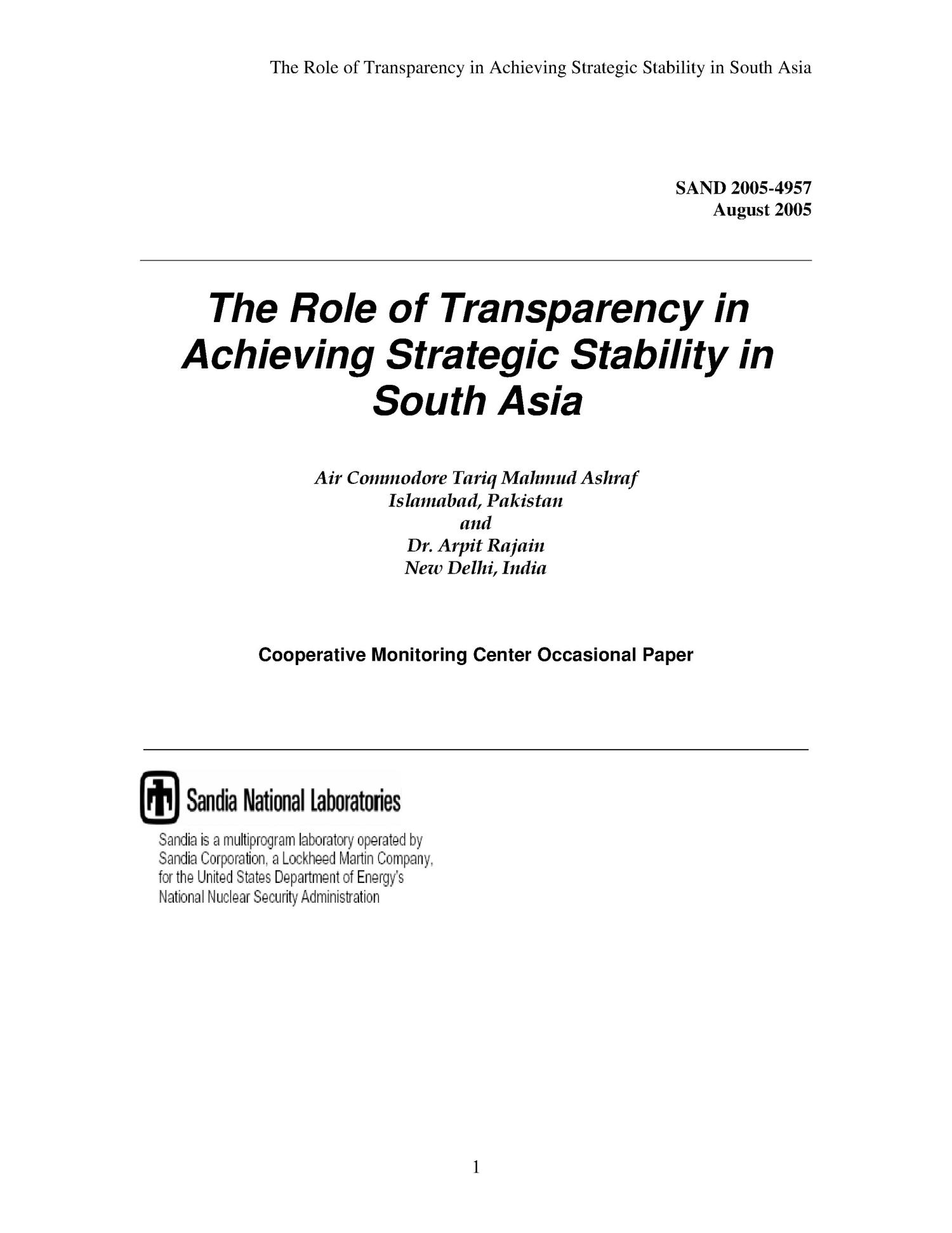 The role of opacity and transparency in achieving strategic stability in South Asia.
                                                
                                                    [Sequence #]: 1 of 49
                                                