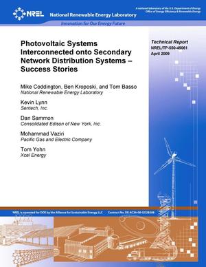 Photovoltaic Systems Interconnected onto Network Distribution Systems--Success Stories