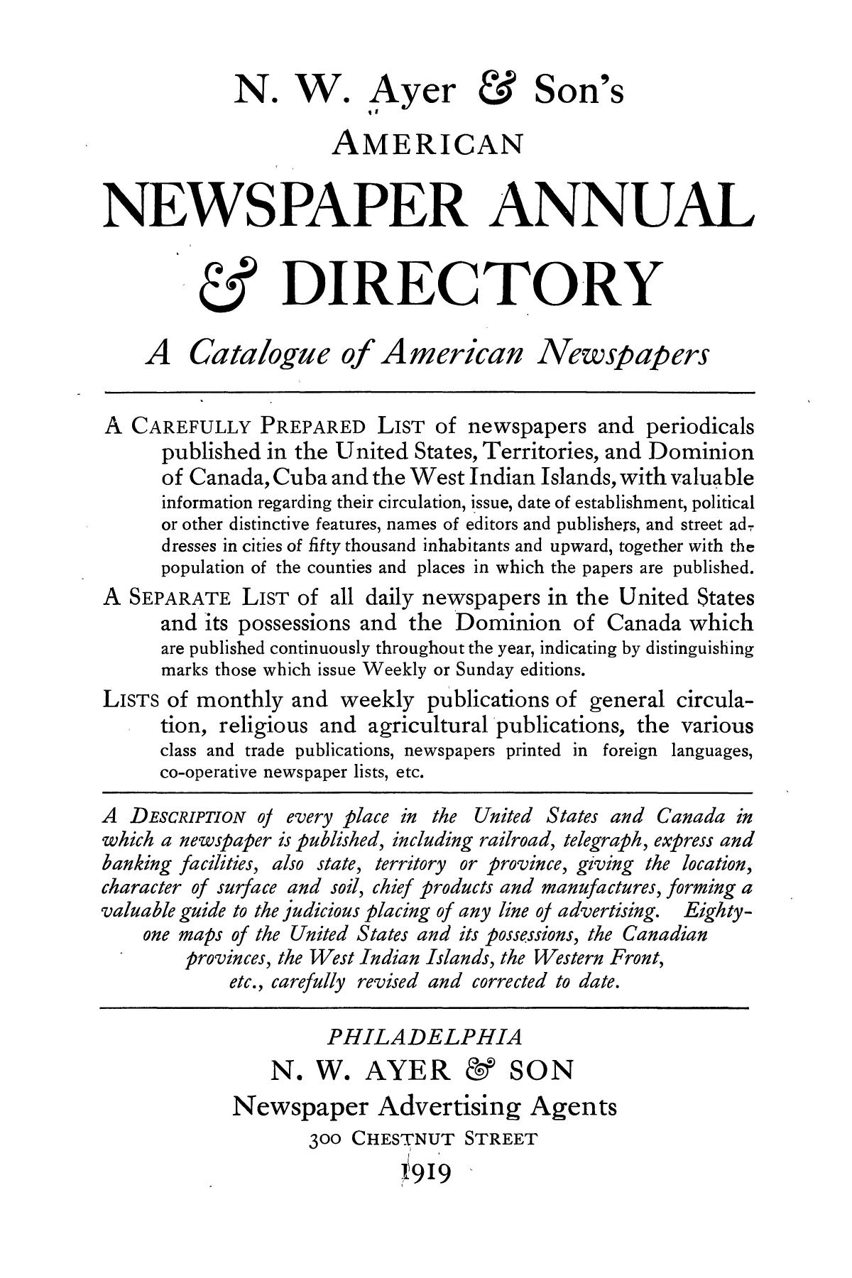 N. W. Ayer & Son's American Newspaper Annual and Directory: A Catalogue of American Newspapers, 1919, Volume 2
                                                
                                                    Title Page
                                                
