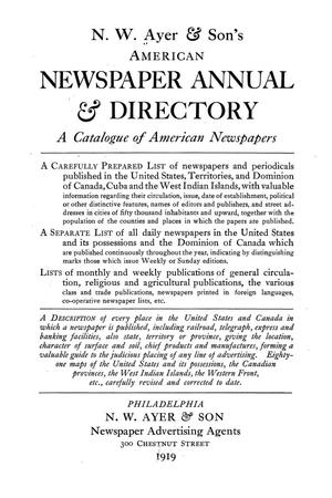 N. W. Ayer & Son's American Newspaper Annual and Directory: A Catalogue of American Newspapers, 1919, Volume 2