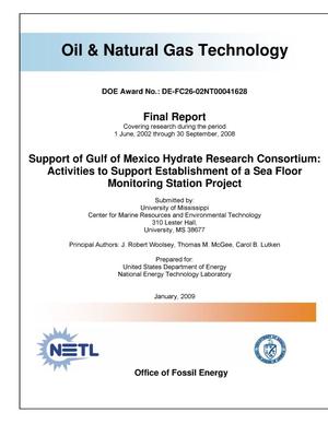 Support of Gulf of Mexico Hydrate Research Consortium: Activities of Support Establishment of a Sea Floor Monitoring Station Project