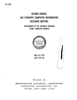 Second Annual AEC Scientific Computer Information Exhange Meeting. Proceedings of the Technical Program Theme: Computer Graphics